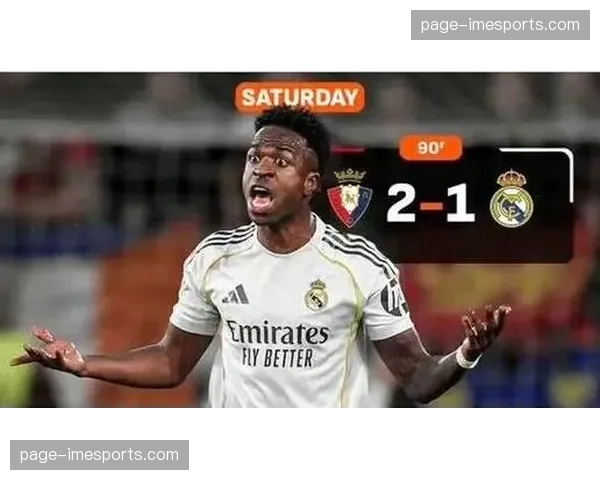 奥萨苏纳2-1皇马VAR录音曝光,点球改判全过程公开 奥萨苏纳2-1皇马VAR录音曝光,点球改判全过程公开